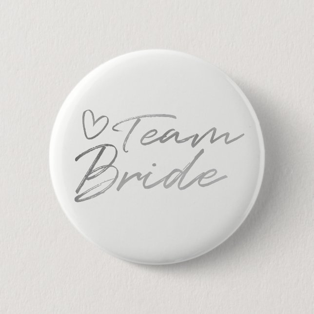 Team Bride - Silver faux foil button (Front)