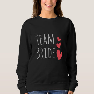 Team Bride Sweatshirt