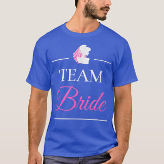 Team Bride  T-Shirt