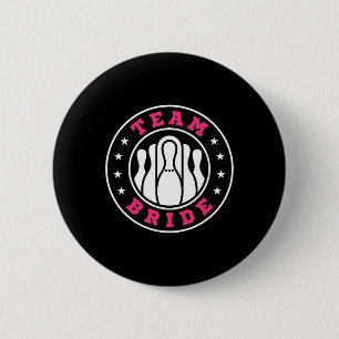 Team Bride Team Groom Bowling Bachelor Party Weddi 6 Cm Round Badge