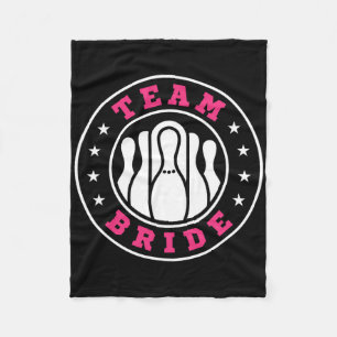 Team Bride Team Groom Bowling Bachelor Party Weddi Fleece Blanket