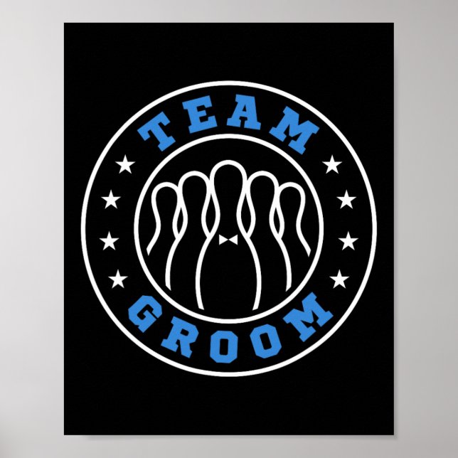 Team Bride Team Groom Bowling Bachelor Party Weddi Poster (Front)