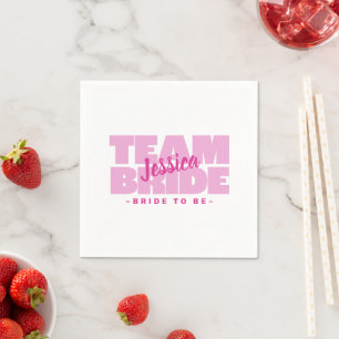 Team Bride To Be Wedding Bachelorette Shower Pink Napkin