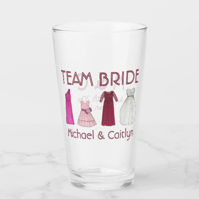 Team Bride Wedding Bridal Party Bridesmaid Gowns Glass (Front)