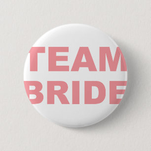 Team Bride Wedding Hen Party 6 Cm Round Badge