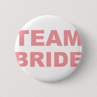 Team Bride Wedding Hen Party 6 Cm Round Badge