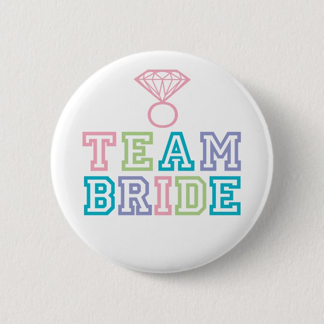 Team Bride with Diamond Ring 6 Cm Round Badge (Front)