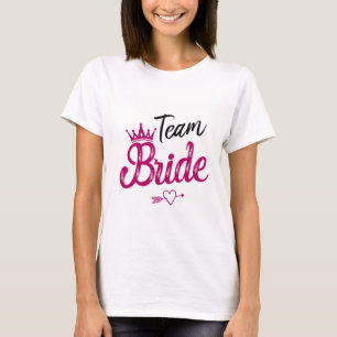 Team Bride with pink crown and heart bachelorette T-Shirt