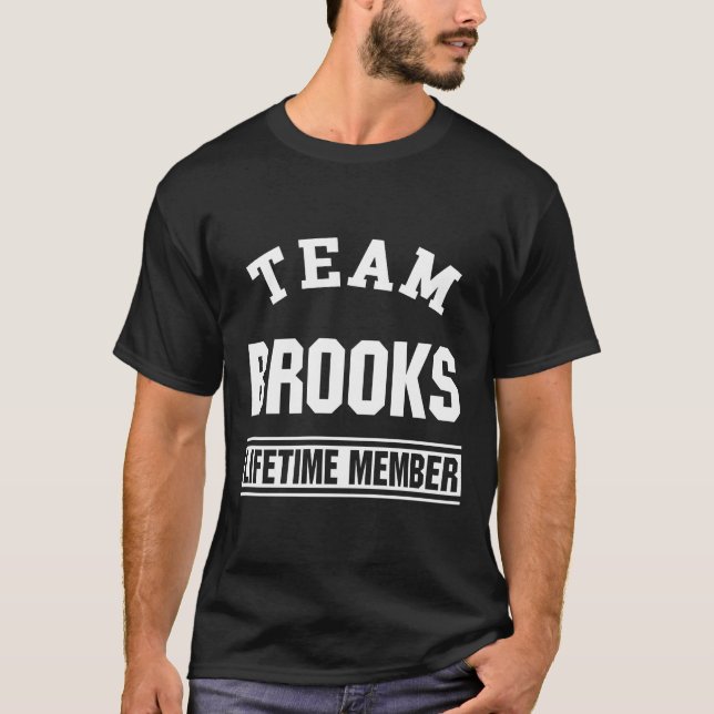 Team Brooks Lifetime Member Last Name Family Gift T-Shirt (Front)