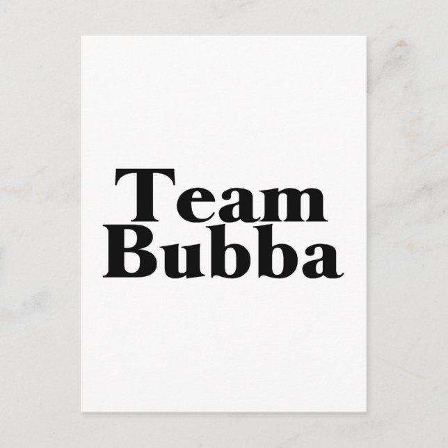 Team Bubba Postcard (Front)