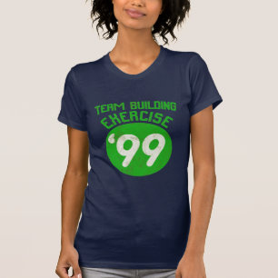 Team Building Exercise '99 T-Shirt