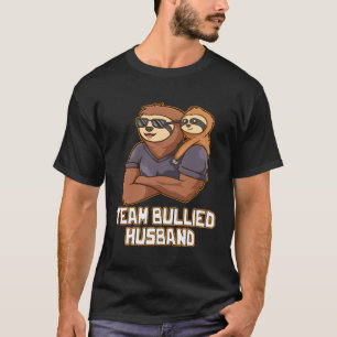 Team Bullied Husband Naughty Daddy Playful Dad Pu T-Shirt