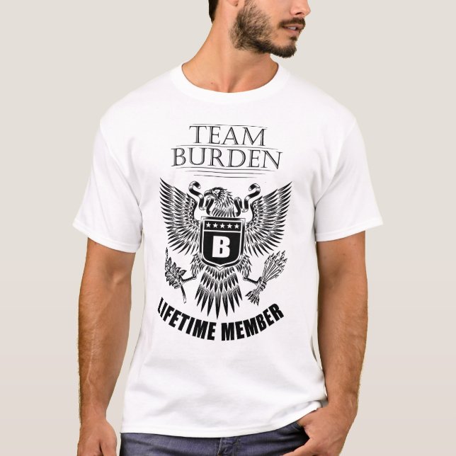 Team Burden Lifetime member T-Shirt (Front)