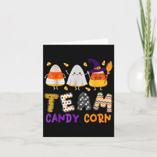 Team Candy Corn Halloween Funny With Witch Boo Mum Card
