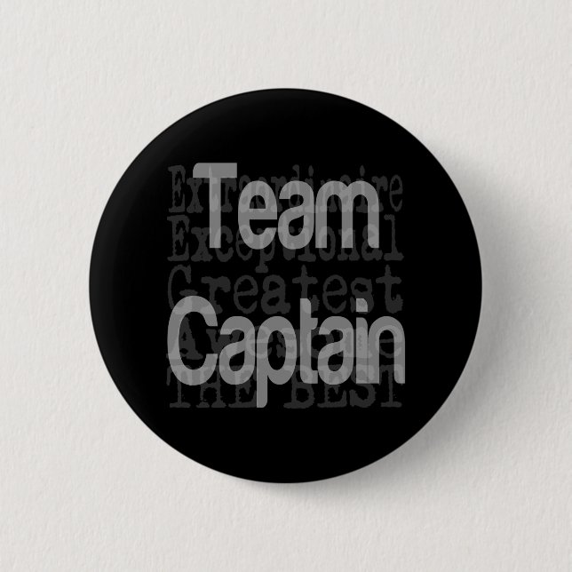 Team Captain Extraordinaire 6 Cm Round Badge (Front)