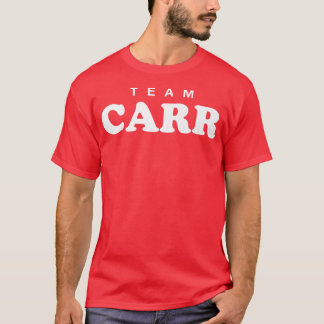 Team Carr Personalized Surname Bride Groom Family  T-Shirt