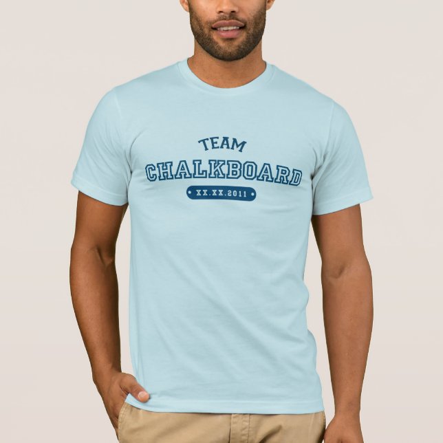 Team Chalkboard T-Shirt (Front)