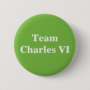 Team Charles VI Holy Roman Emperor 6 Cm Round Badge