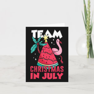 Team Christmas In July Sarcastic Summer Santa Humo Card