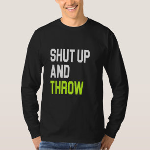 Team Cornhole USA Cornhole Funny Shut Up and Throw T-Shirt