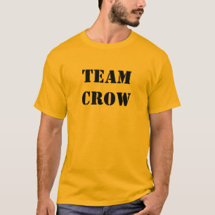 TEAM CROW T-Shirt