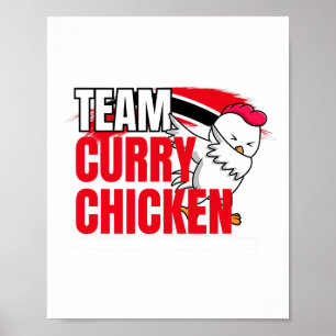 Team Curry Chicken - Trinidad And Guyana Patriotic Poster
