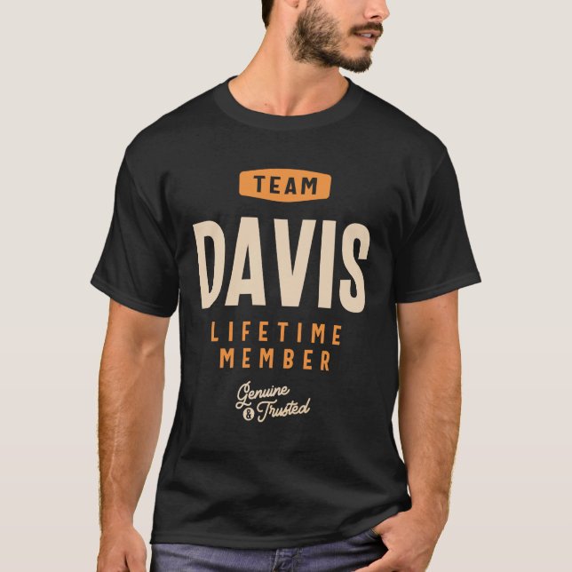 Team Davis Lifetime Member - Name Davis T-Shirt (Front)