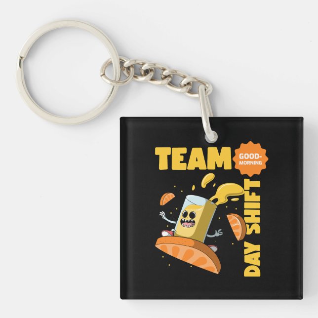 Team Day Shift  Key Ring (Front)