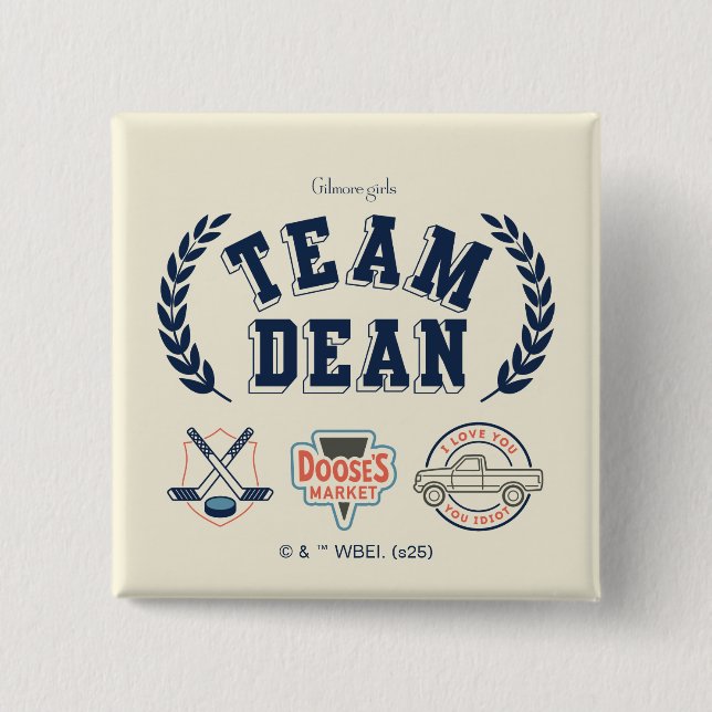Team Dean Gilmore Girls Design 15 Cm Square Badge (Front)