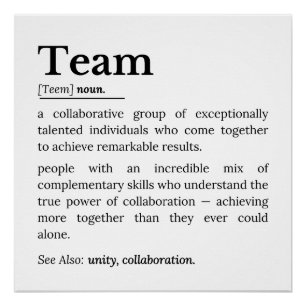 Team Definition – The Power of Collaboration  Poster