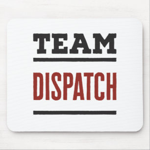 Team Dispatch 911 Emergency Dispatcher Mouse Mat