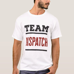 Team Dispatch 911 Emergency Dispatcher T-Shirt