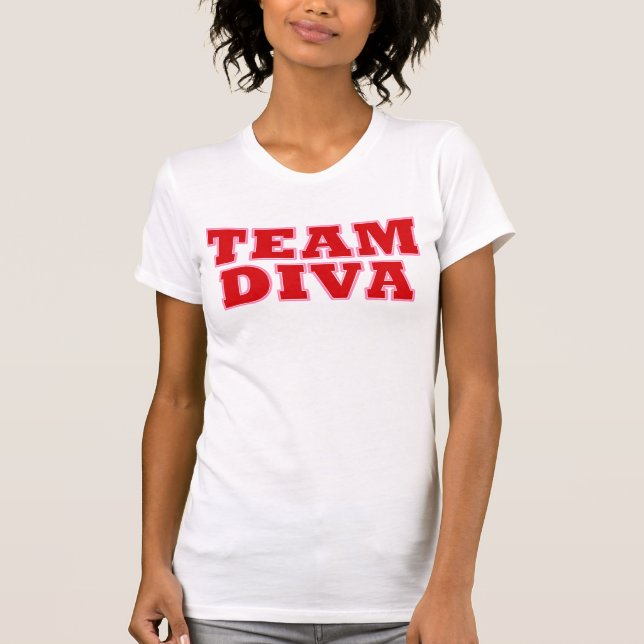 "TEAM DIVA" / Exclusive Sorority! T-Shirt (Front)