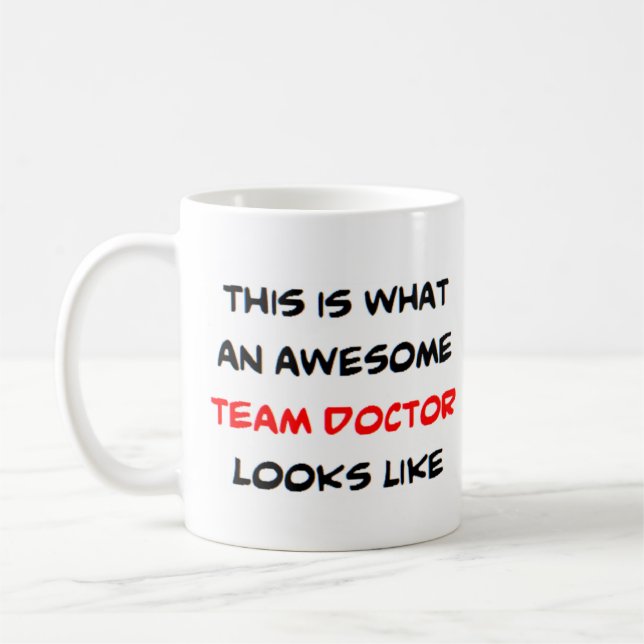 team doctor, awesome coffee mug (Left)