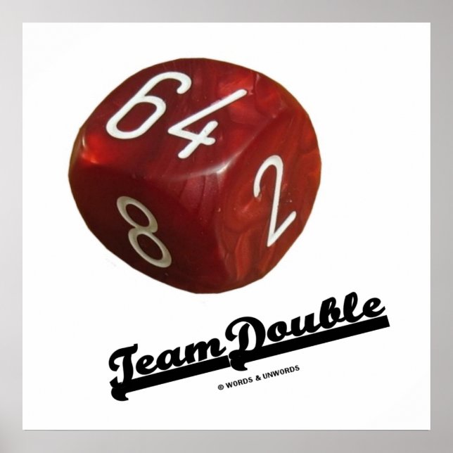 Team Double (Backgammon Doubling Cube) Poster (Front)