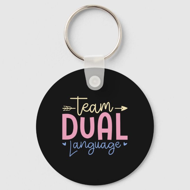 Team Dual Language Funny School  Key Ring (Front)