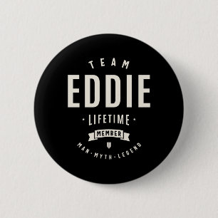 Team Eddie Lifetime Member Funny Name Eddie Sticke 6 Cm Round Badge