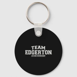 Team Edgerton _ Proud Family Surname Last Name Key Ring
