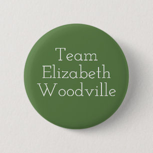 Team Elizabeth Woodville 6 Cm Round Badge