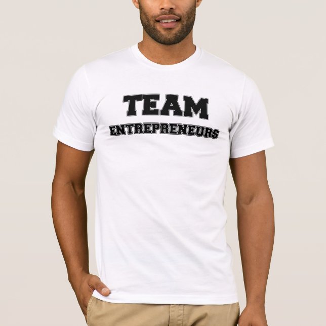 Team Entrepreneurs T-Shirt (Front)
