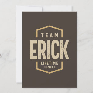 Team Erick Lifetime Member Personalised Name Invitation