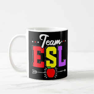 Team Esl English As A Second Language Online Teach Coffee Mug