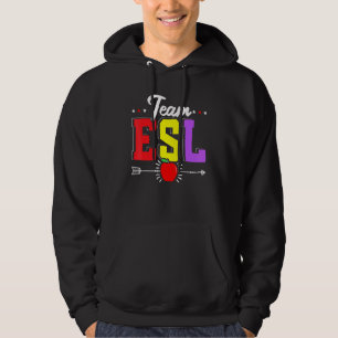 Team Esl English As A Second Language Online Teach Hoodie