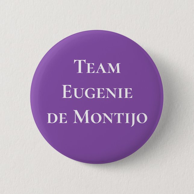 Team Eugenie de Montijo 6 Cm Round Badge (Front)