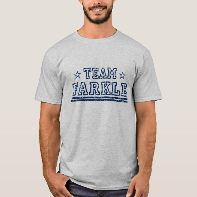 TEAM FARKLE T-Shirt (Front)