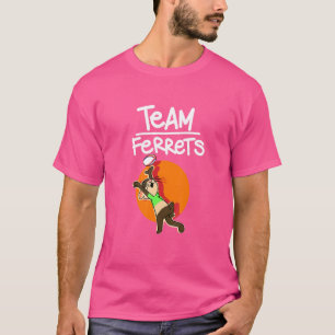 Team Ferret Animal Sports Cute Sporty Animal  Ferr T-Shirt