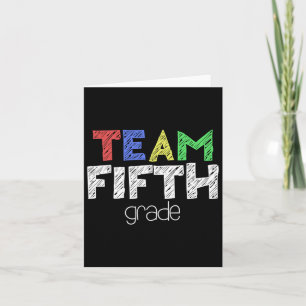 Team Fifth Grade 5th Grade Byck To School Card