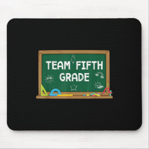 Team Fifth Grade First Day Of Kindergarten Chalkbo Mouse Mat