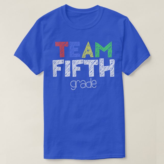 Team Fifth Grade T-Shirt 5th Grade Back To School  (Design Front)