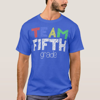 Team Fifth Grade T-Shirt 5th Grade Back To School 
